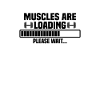 Muscles are loading – please wait