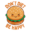 Do Not Diet Be Happy