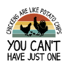 Chickens Are Like Potato Chips