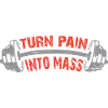 Turn pain into muscle mass