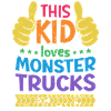 This kid loves monster trucks