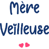 Mère veilleuse