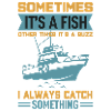 Sometimes it´s a Fish
