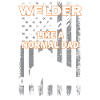 Schweißer Dad - Schweißerspruch - Metallbau