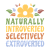 Naturellement introverti Extraverti sélectivement