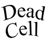 Dead cell