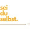 sei du selbst