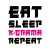 Eat Sleep K-Drama Repeat