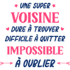 Une super voisine