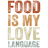 Food Is My Love Language