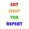EatSleepTeaRepeat1