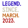 Legend Since March 2023