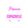 c'est compliqué princesse et Espagnole