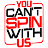 You Can't Spin With Us