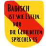 Badisch ist wie Latein