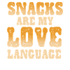 Snacks Are My Love Language