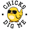 Chicks Dig Me