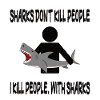 Sharks Don't Kill People