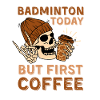 Coffee Badminton skeleton