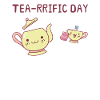 Tea-rrific day - Thé