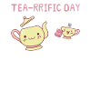 Tea-rrific day - Tea