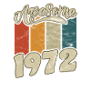 1972 Birthday Awesome since Retro