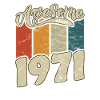 1971 Birthday Awesome since Retro