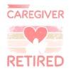 A legendary caregiver has retired