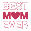 Best Mom Ever