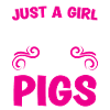 A Girl loves Pigs