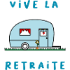 RETRAITE. BONNE RETRAITE. JOYEUSE RETRAITE
