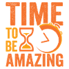 Time to be amazing hourglass
