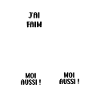 J'ai faim moi aussi