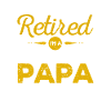 I'm not retired, I'm a