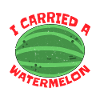 I Carried A Watermelon 12