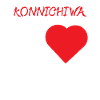 Konnichiwa I love Japan