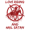 Love Riding and Hail Satan