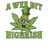 A wee bit Highrish Cannabisleaf