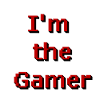 i'm the Gamer