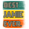 Jamie Name Geschenk Spruch Lustig
