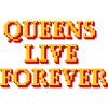 Queens live forever