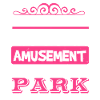 BE LIKE A KID IN AN AMUSEMENT PARK