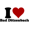 I Love Bad Ditzenbach