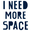 More Space