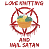 Love Knitting and Hail Satan