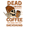 Coffee Dachshund lover