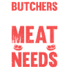 Butchers Always Meat Your Needs