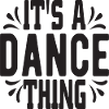 C’est un truc de danse