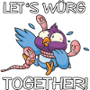 Let's würg together