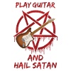 Play Guitar and Hail Satan